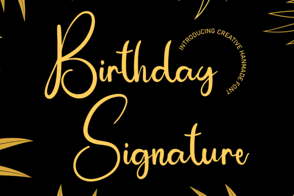Birthday Signature: A Handwritten Font for Warm Editorial Design