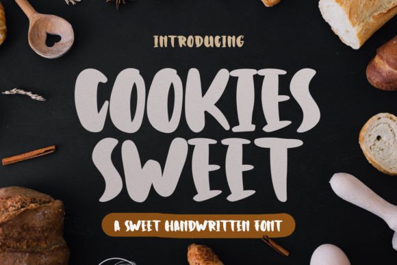 Cookies Sweet: A Handwritten Font That Brings Charm to Crafted Goods