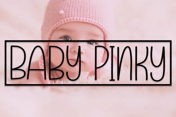 How Baby Pinky Font Transformed My Brand's Look