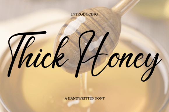 Thick Honey: A Warm Handwritten Font for Approachable Branding
